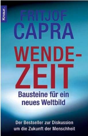 Fritjof Capra (1982) Elementar-Physiker - Wendezeit - Bausteine fr ein neues Weltbild - The Turning Point