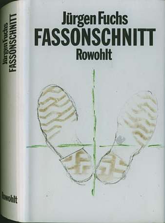 Fassonschnitt (1984) Von Jrgen Fuchs  -  Asche Fahne NVA