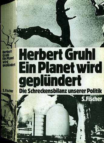 Ein Planet wird geplndert (1975) Dr. Herbert Gruhl - Die Schreckensbilanz unserer Politik - Umweltbuch