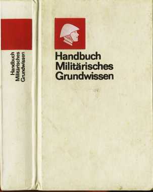 Handbuch Militrisches Grundwissen der NVA  (1983) Militrverlag der DDR   -