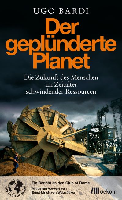 Ugo Bardi (2011) Der geplnderte Planet. Die Zukunft des Menschen - Ressourcen - Bericht Club of Rome  Extracted.