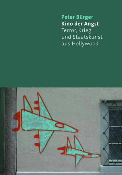 Kino der Angst (2005) Terror, Krieg und Staatskunst aus Hollywood