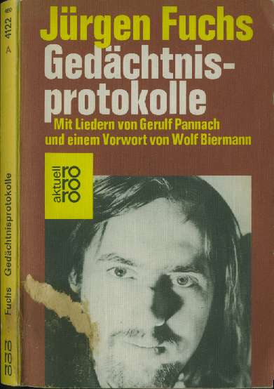Jrgen Fuchs (1977) Gedchtnisprotokolle Mit Liedern von Gerulf Pannach und einem Vorwort von Wolf Biermann