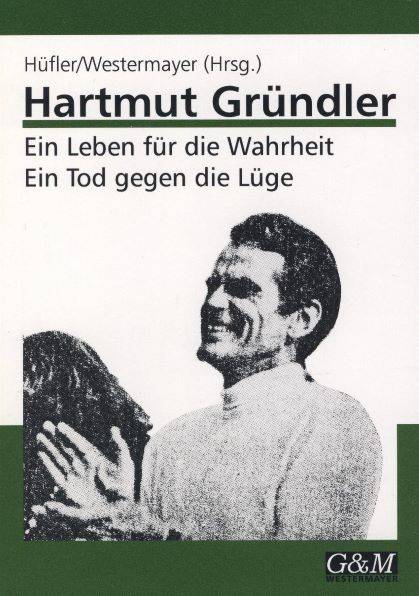 Hartmut Grndler (1977) Selbstverbrennung gegen die atomare Lge in Hamburg 1977