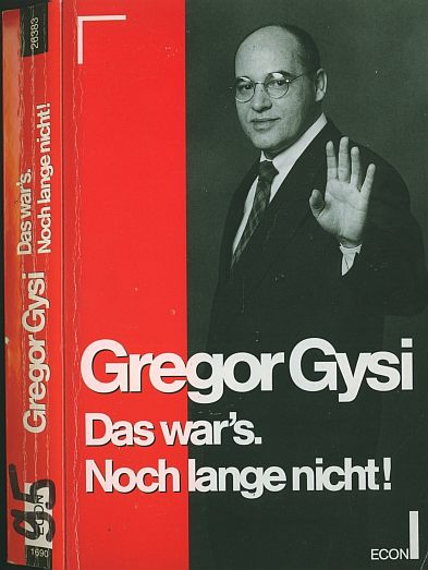 Gregor Gysi  (1995)  Das war's.  Noch lange nicht! (Autobiografie)  