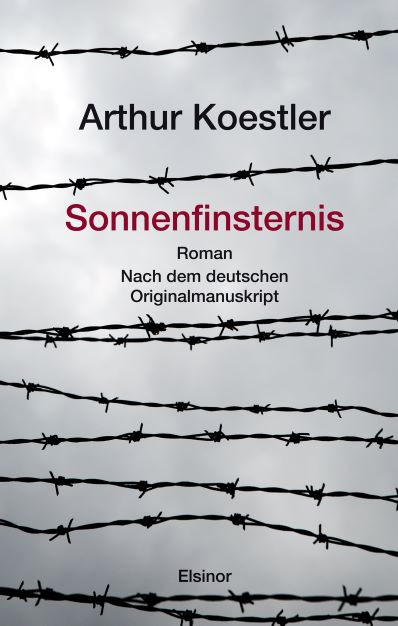 Koestler, Arthur (1940) Sonnenfinsternis. Roman