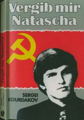 Sergei Kourdakov (1973) Vergib mir  Natascha
