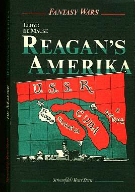 Reagan's Amerika  --  Lloyd deMause  --  Reagans America   -