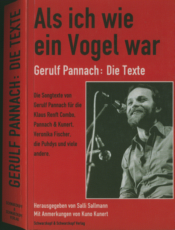 Geruf Pannach - Die Texte - Als ich wie ein Vogel war - Schwarzkopf-Verlag 1999