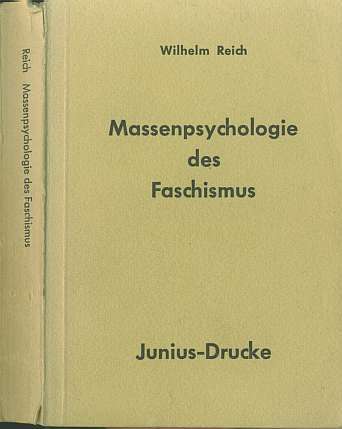 Massenpsychologie des Faschismus  von Wilhelm Reich 1933