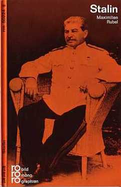 Maximilien Rubel :  Stalin   (1975)   mit Selbstzeugnissen und Bilddokumenten   -