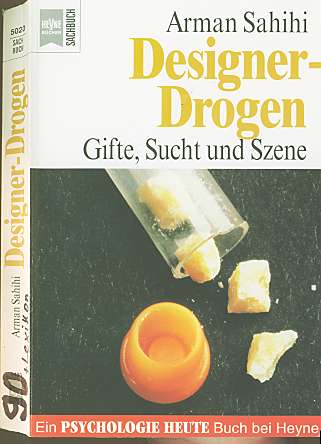 Designerdrogen  -- Gift, Sucht, Szene  -