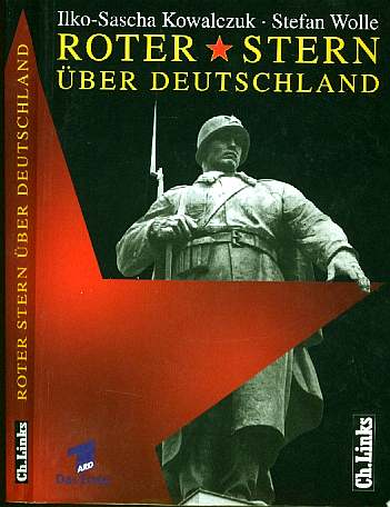 Kowalczuk / Wolle :  Roter Stern ber Deutschland   (2001)    -